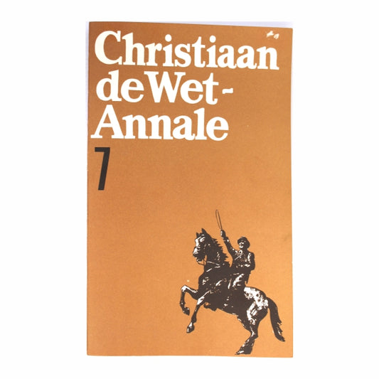 Christiaan de Wet Annale 7