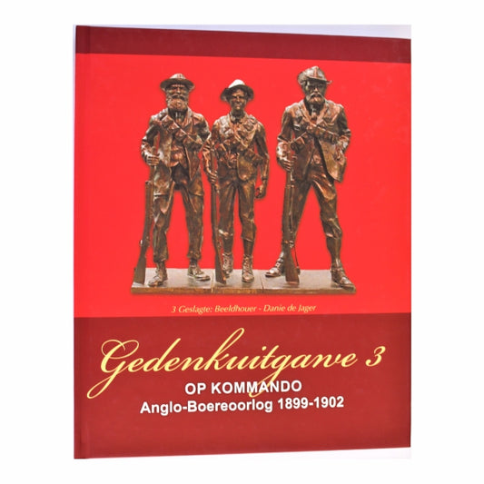 Gedenkuitgawe 3: Op Kommando Anglo-Boereoorlog 1899-1902