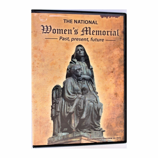 The National Women’s Memorial – Past, present, future DVD