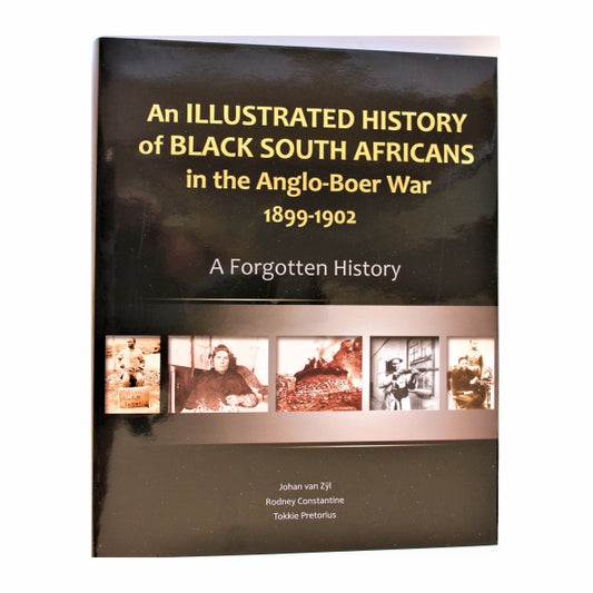 An Illustrated History of Black South Africans in the Anglo-Boer War 1899-1902 DVD