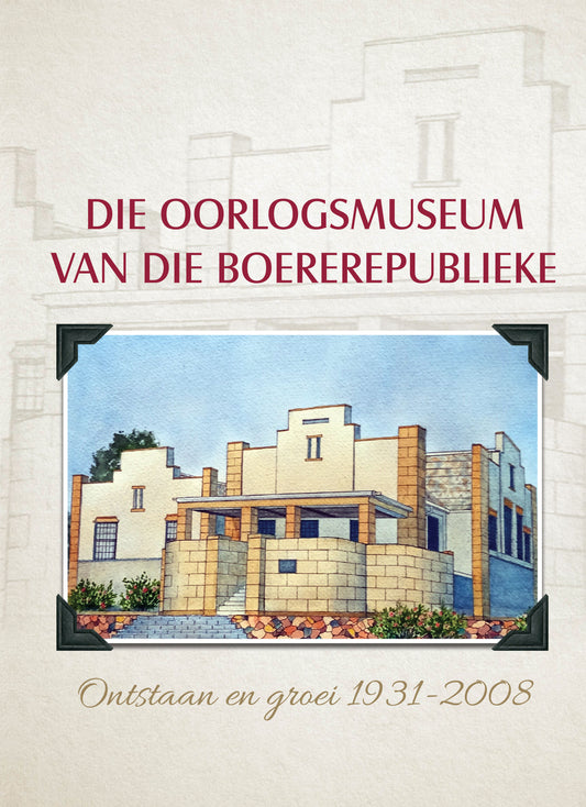 Die Oorlogsmuseum van die Boererepublieke 1931-2008