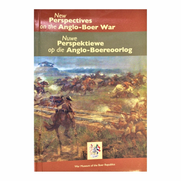 New Perspectives on the Anglo-Boer War / Nuwe perspektiewe op die Anglo-Boereoorlog