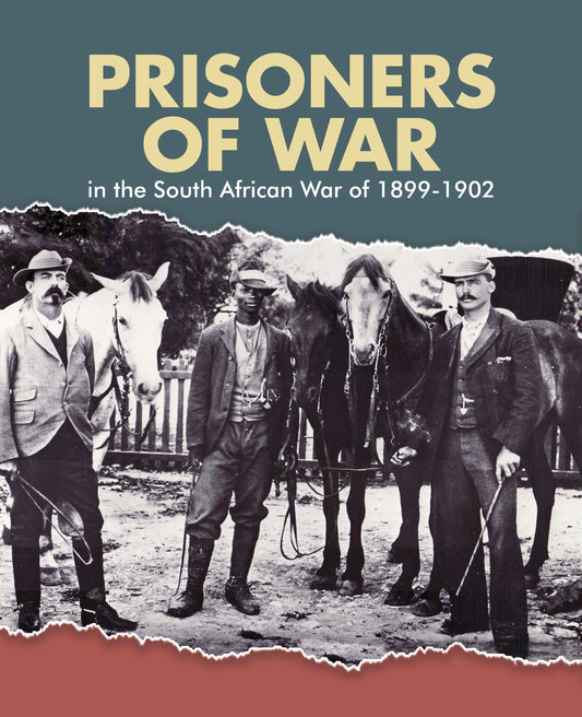 Prisoners of War in the South African War.